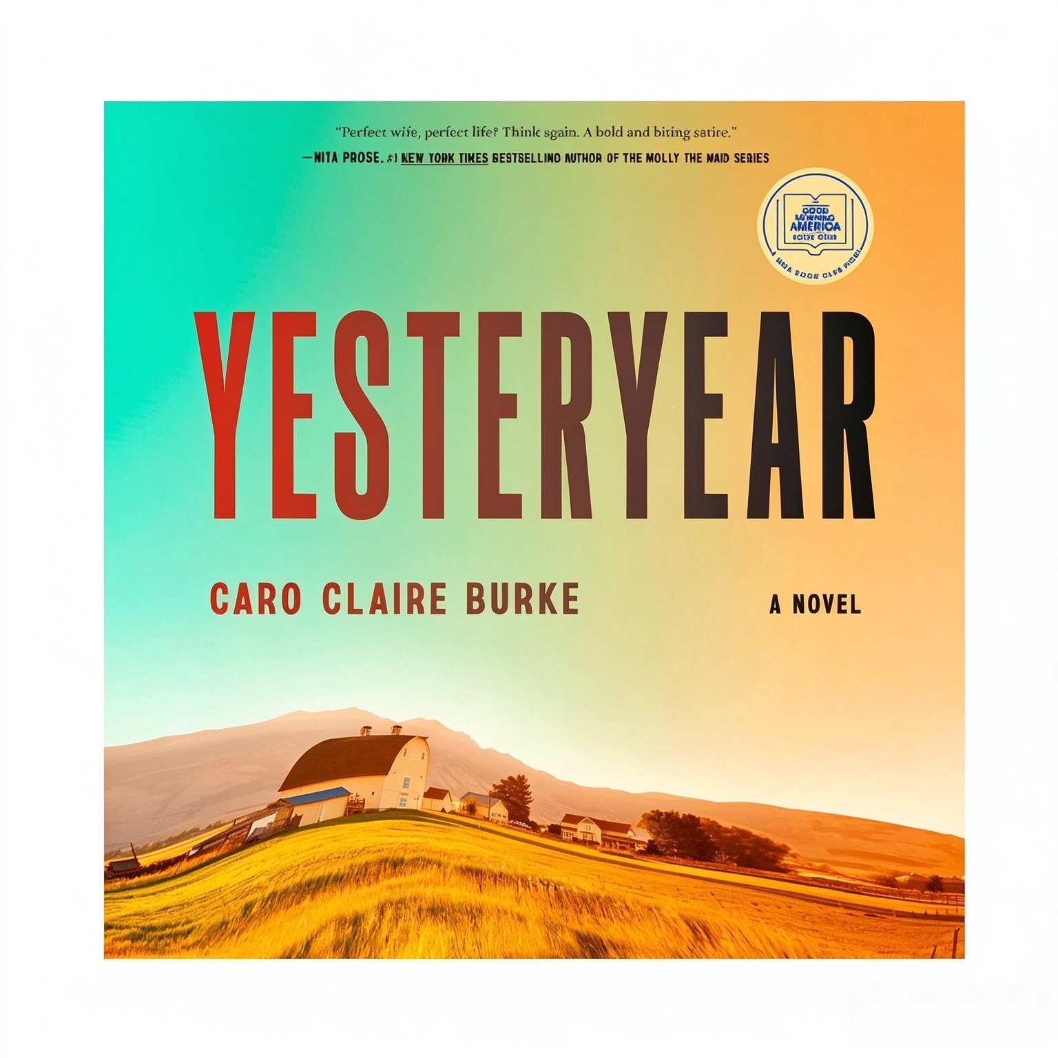Yesteryear: A GMA Book Club Pick: A Novel